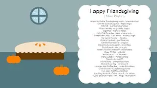 Happy Friendsgiving Cozy Music Playlist