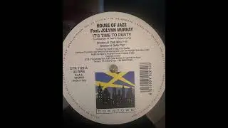 House Of Jazz (Feat. Jolynn Murray) - It's Time To Party (Stone+JJ Dub)