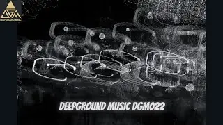 Mackk ● DeepGround Minimal Mix ▲ DGM022