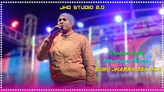 Buru Jharna Dak Lika || Stphan Tudu || New Santali  Orchestra Video 2026 || Rahutara Misson