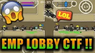 Mini Militia 6vs6 CTF EMP GUN LOBBY MOD ! WTF and FUNNY MOMENTS ! | Doodle Army 2: Mini Militia #126