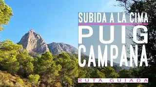 Ruta guiada | ⛰️SUBIDA AL PUIG CAMPANA por PR-CV 289 (ruta circular+cima) Trail Running y senderismo
