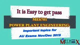 ME6701 Power Plant Engineering (R2013) important questions and important topics