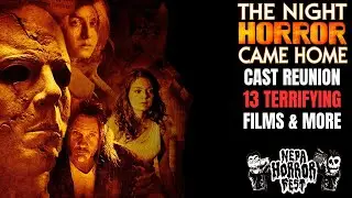 13 Chilling Films & Halloween Reunion