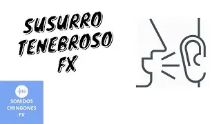 Sonido de Susurro Tenebroso 🔊- Efecto de Sonido 👄