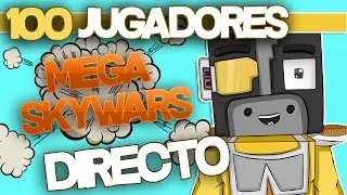 MEGA SKYWARS ► DIRECTO 100 JUGADORES | CON SUSCRIPTORES