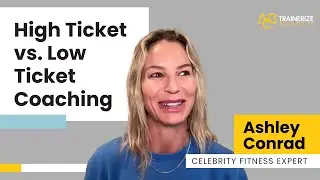 High and Low-Ticket Fitness Coaching, Pricing & Selling Strategies | Ashley Conrad's Success Story