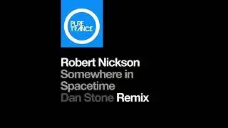 Robert Nickson Somewhere In Spacetime (Dan Stone Extended Mix)&nbsp;22 August 2025 @trance_progressive