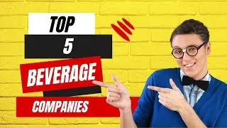 Top 5 Largest Beverage Companies That Are Controlling The World 2023 | Finance Sense #beverages