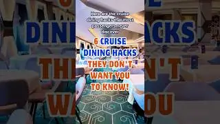 6 cruise dining hacks that you need to know! #cruise #shorts