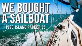 WE BOUGHT A SAILBOAT!!! | 1990 Island Packet 35' Sailboat | Ep 1