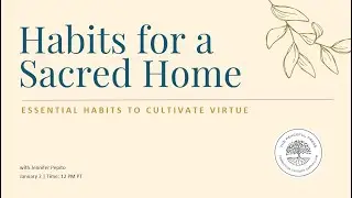 Essential Habits To Cultivate Virtue