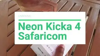 Unboxing the Safaricom Neon Kicka 4