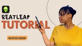 Beatleap Tutorial - Beatleap Step by Step Guide