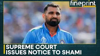 Supreme Court Issues Notice To Shami: Seeks Response On Wife's Plea | WION Fineprint