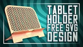 Tablet Holder FREE Laser Design, Glowforge Laser Project, Lightburn FREE Laser  Design  #freesvg