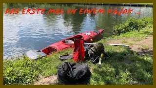 Ich fahre das erste mal mit einem Kajak - Kajak Tour | Outdoor Better Life