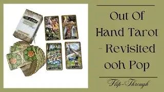NEW! Out Of Hand Tarot - Revisited ooh Pop By @JamieSawyer336