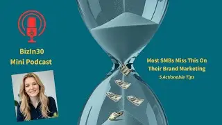 5 Small/Medium Business &ldquo;Brand Marketing Strategies&rdquo; to Beat Larger Competitors (5:50)