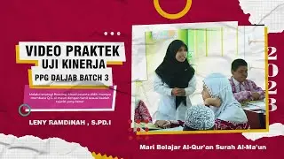 MARI BELAJAR SURAH AL-MA'UN (VIDEO PPG UKIN DALJAB/LPTK UIN ANTASARI BANJARMASIN)