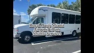 Royal Oasis Miami Airport & Port Shuttle Services