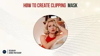How to create a Clipping Mask in Photoshop | Adobe Tutorial