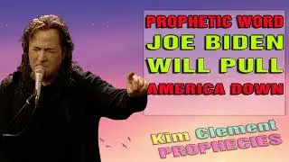 Kim Clement WARNING - 𝗝𝗢𝗘 𝗕𝗜𝗗𝗘𝗡 WILL PULL AMERICA DOWN Prophetic Word