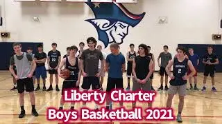 Liberty Charter Boys Basketball 2021
