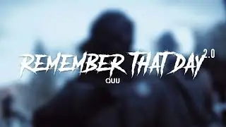 #52 Quu - Remember That Day 2.0 (Prod  Reimas)
