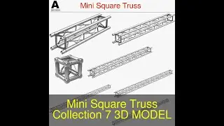 3D Model of Mini Square Truss (Collection 7 Modular Pieces) Review
