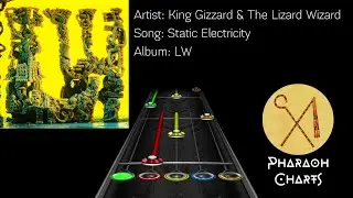 King Gizzard & The Lizard Wizard - Static Electricity | Clone Hero Chart (Patreon Exclusive)