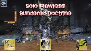 Solo Flawless Sundered Doctrine On Titan | Episode: Heresy