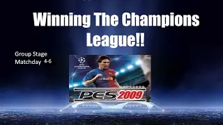 PES 2009: Winning the Champions League (Group Stage Matchdays 4-6)