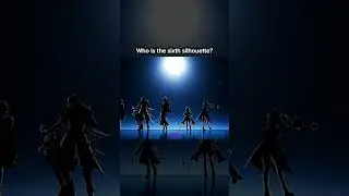 Who is the sixth silhouette?.is that sandrone.?#genshinimpact #shorts