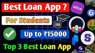 Student Loan App | Loan For Students | Student Loan Without PAN Card 18 Age | Student Loan Kaise Le