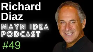 Richard Diaz: Running Form Secrets - WHY anaerobic work is a MUST | The Mayn Idea Podcast #49