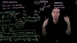 Lecture 2, Many Particle Conservation Laws & Constraints, Physics-411, Classical Mechanics
