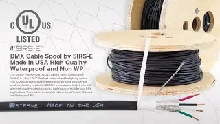 DMX Cable Spool by SIRS-E Made in USA High Quality Waterproof and Non WP