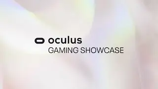 Oculus Gaming Showcase 2021