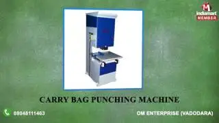 Bag Punching Machine And Spare Parts By Om Enterprise, Vadodara