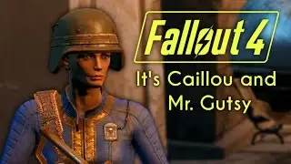Fallout 4 Funny Moments | Part 3 | It's Caillou and Mr. Gutsy (Commentary with Delta!)