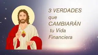 ✨ Las 3 VERDADES que CAMBIAR&Aacute;N tu Vida Financiera FOREVER 🙏💰🔥#fe #amor #bendiciones