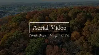 Front Royal, Aerial Footage - Virginia - Fall 2022