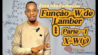 Equações “Impossíveis” Resolvidas:👉 Função W de Lambert (Product Log)