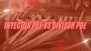 Inyector PoE vs Divisor PoE| ICP DAS USA | En Español