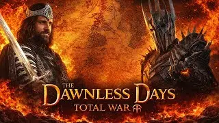 ФИНАЛ - ГОНДОР VS МОРДОР Сетевая кампания 1vs1 | The Dawnless Days для Total War Attila