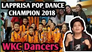 Special Edition | WKC DANCERS LAPPRISA POP DANCE CONTEST 2018 CHAMPION | REVIEW