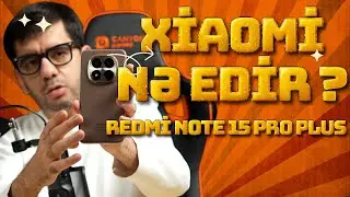 Azərbaycanda ilk icmal | Redmi note 15 pro plus 5g - Technovlog_az