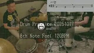 20251017 8th Note Feel 120BPM
