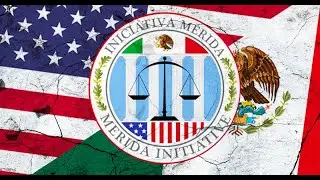 THE HISTORY AND FAILURE OF THE MERIDA INITIATIVE AND MEXICO'S WAR ON DRUGS